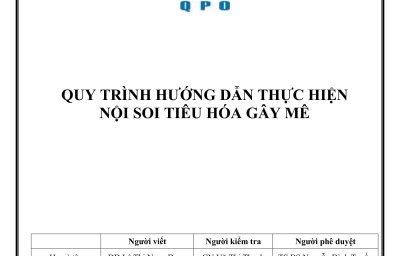 QUY TRÌNH HƯỚNG DẪN THỰC HIỆN NỘI SOI TIÊU HÓA GÂY MÊ